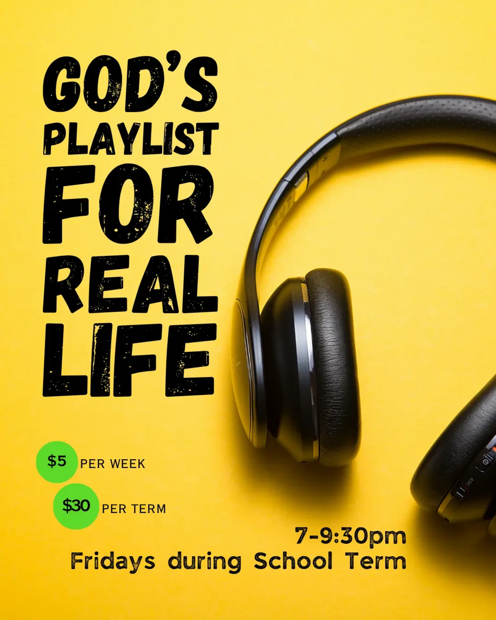 Groundswell Term 4 - God's Playlist for Real Life 7-930pm Fridays @ Bulli Anglican